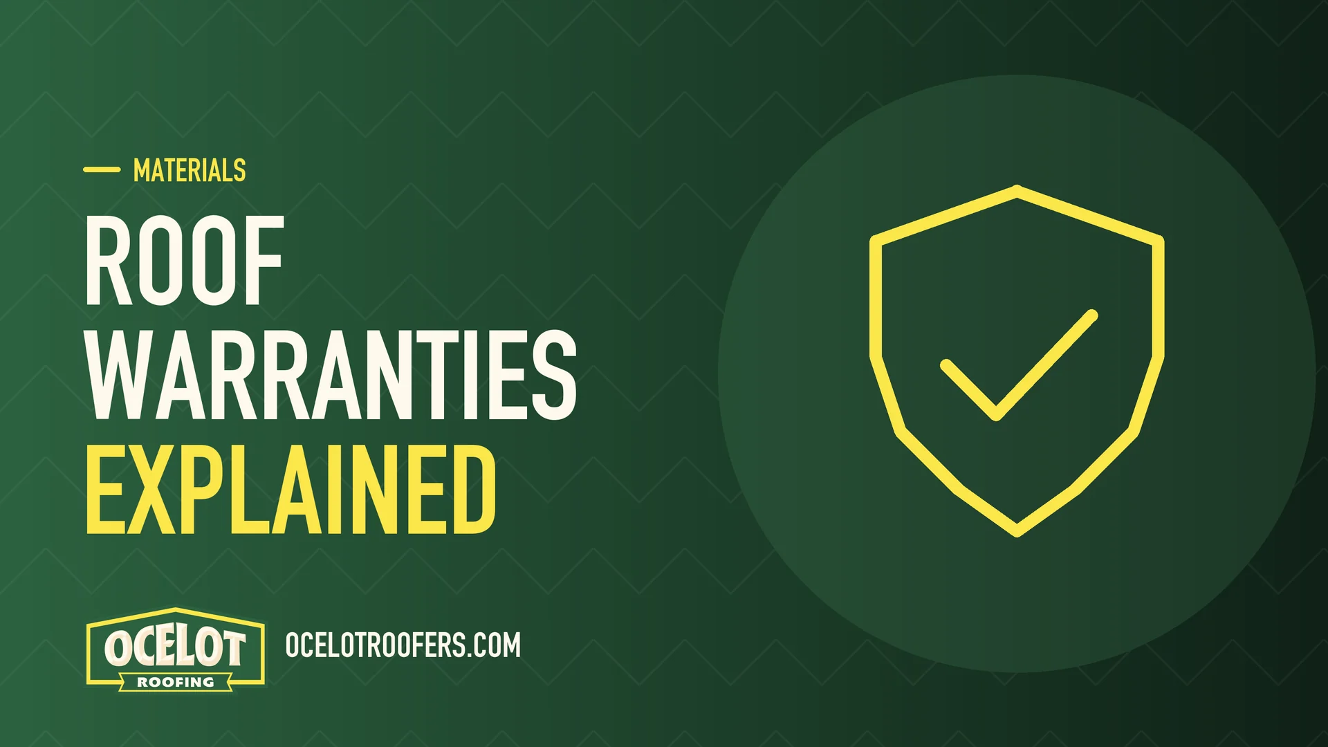 Ocelot Roofing guide graphic: Roof warranties explained